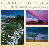 Around South Africa in Eighteen Days: A Photographic Journey