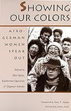 Showing Our Colors: Afro-German Women Speak Out