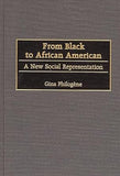 From Black to African American: A New Social Representation