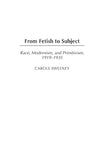 From Fetish to Subject: Race, Modernism, and Primitivism, 1919-1935