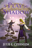 A Play of Shadow (Book Two Night's Edge Series)