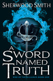 A Sword Named Truth (Rise of the Alliance Book One)