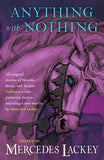 Anything With Nothing ( Valdemar Anthologies, 17)