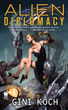 Alien Diplomacy (Book 5 Alien Novels)