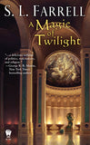 A Magic of Twilight (Nessantico Cycle, 1)