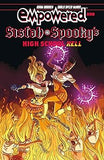 Empowered & Sistah Spooky's High School Hell