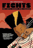 Fights: One Boy's Triumph Over Violence