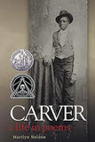 Carver: A Life in Poems