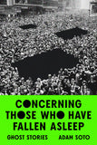 Concerning Those Who Have Fallen Asleep (Ghost Stories)