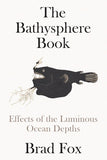 The Bathysphere Book