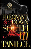 Pregnant By A Down South Millionaire 3: An African American Romance: The Finale