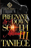 Pregnant By A Down South Millionaire 3: An African American Romance: The Finale