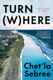 Turn Where: A Geography of Home
