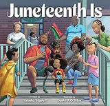 Juneteenth Is