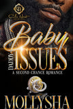 Baby Daddy Issues: A Second Chance Romance: Standalone
