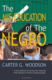 The Mis-education of the Negro