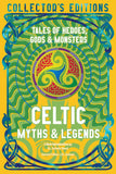 Celtic Myths & Legends: Tales of Heroes, Myths & Monsters