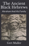 ANCIENT BLACK HEBREWS ABRAHAM