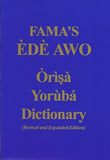 FAMA'S Ede Awo (Orisa Yoruba Dictionary)
