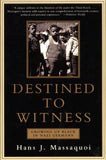 Destined to Witness: Growing Up Black in Nazi Germany