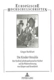 Die Kinder Omulús: Der Einfluß Afrobrasilianischer Kultur Auf Die Wahrnehmung Von Koerper Und Krankheit