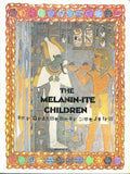 The Melanin-ite Children (Scroll #133)