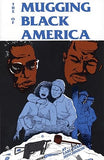 The Mugging of Black America