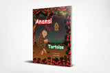 ANANSI AND THE TORTOISE