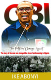 OBI, THE POLITICAL CHANGE AGENT ( A political biography)