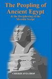 The Peopling of Ancient Egypt & the Deciphering of the Meroitic Script
