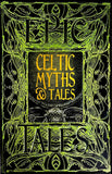 Celtic Myths & Tales: Epic Tales