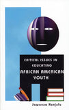 Critical Issues in Educating African American Youth (A Talk With Jawanza)