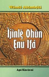 Ijinle Ohun Enu Ifa : Apa Kin-in-ni