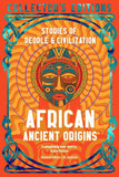 African Ancient Origins: Stories of People & Civilization