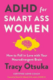 ADHD For Smart Ass Women