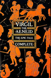 Aeneid, the Epic Tale Complete