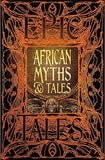 African Myths & Tales: Epic Tales