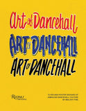 Art of Dancehall: Flyer and Poster Designs of Jamaican Dancehall Culture
