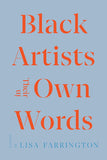 Black Artists in Their Own Words