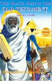 BLACK MAN IN THE OLD TESTAMENT AND ITS WORLD  HB