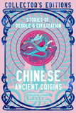 Chinese Ancient Origins: Stories of People & Civilization