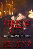 Crimsom City: Love, Lies, & Betrayal
