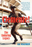 Clemente!: The Enduring Legacy (Markus Wiener P)