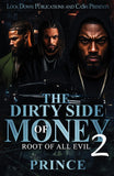The Dirty Side Of Money 2