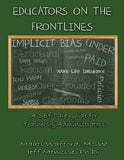 Educators on the Frontlines: A Self-Care Guide for Teachers & Administrators