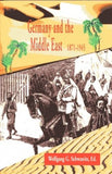 Germany and the Middle East: 1871-1945