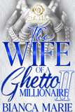 The Wife Of A Ghetto Millionaire 2