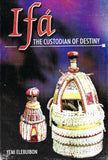 IFA THE CUSTODIAN OF DESTINY