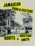 Roots: Jamaican Food & Culture