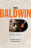 James Baldwin: The Life Album